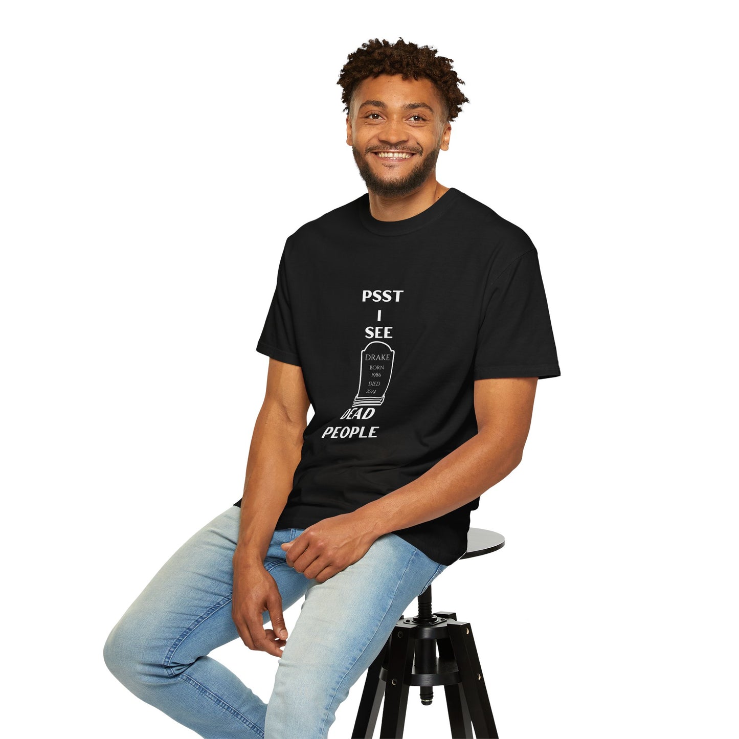 Funny Unisex T-Shirt - "Psst I See Dead People"